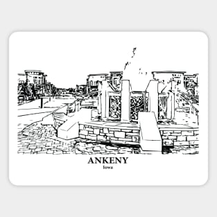 Ankeny - Iowa Magnet